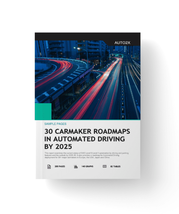 Autonomous Driving: 30 Carmakers' roadmaps by 2025 report cover