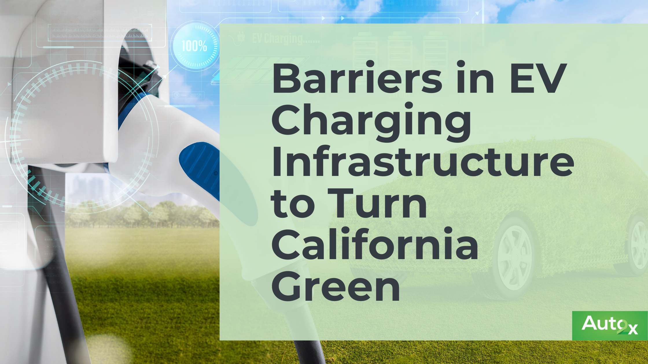 Barriers in EV Charging Infrastructure to Turn California Green 2