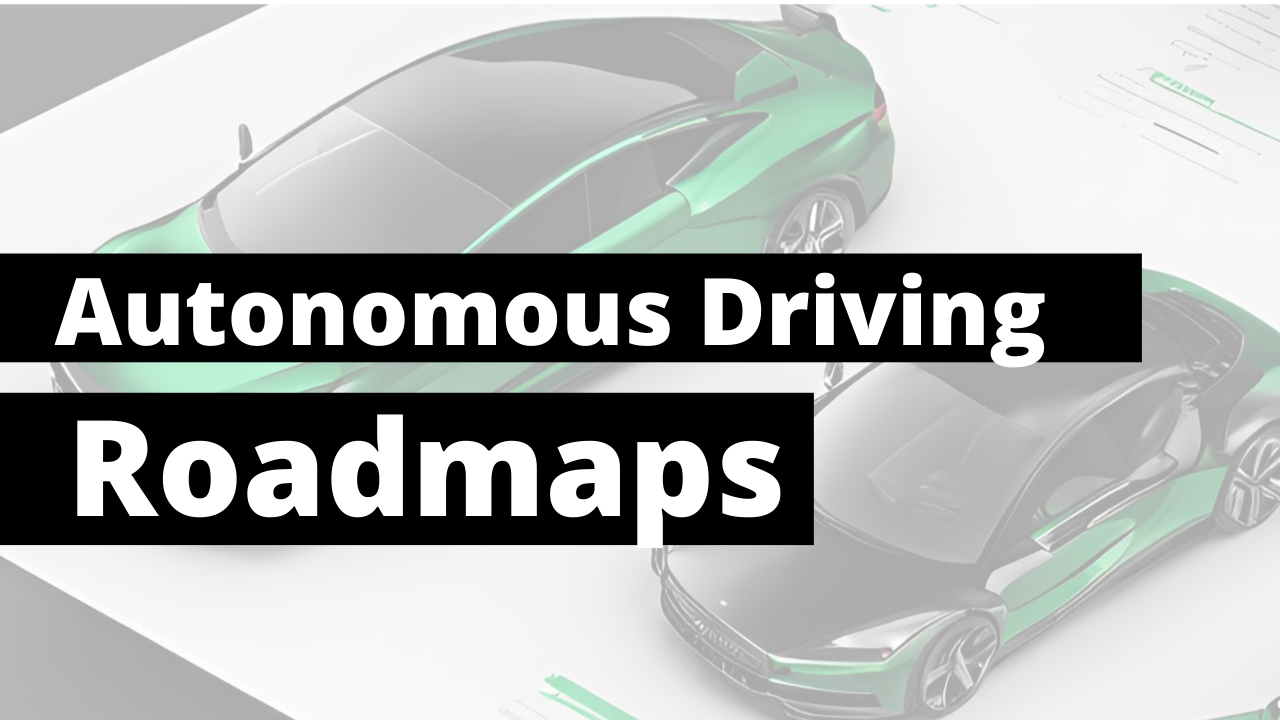 Autonomous Driving Roadmaps